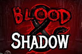 Blood & Shadow